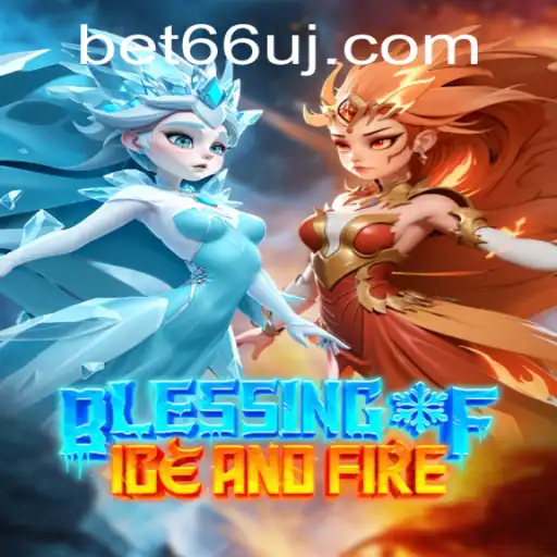 Unveiling Blessing of Ice and Fire: An Immersive Adventure