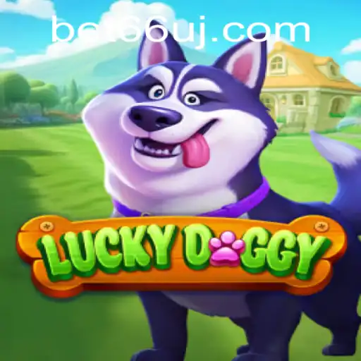 Exploring LuckyDoggy: An In-Depth Guide to the Thrilling Game